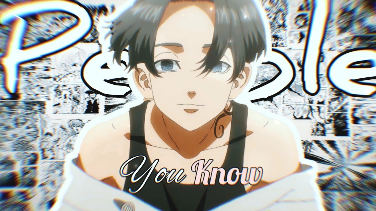 Tokyo revengers Season 2 【EDIT/AMV】 People you know | Mikey's death | Takemitchy.