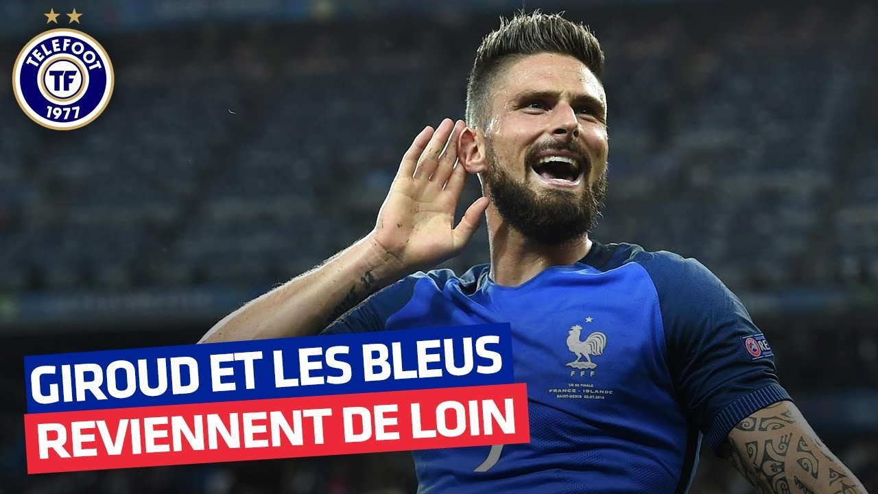 Equipe de France - Giroud : Les deux matches qui ont tout changé pour les Bleus