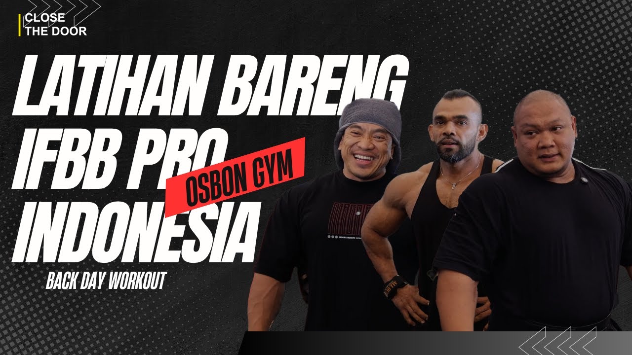KAPAN LAGI LATIHAN BARENG IFBB PRO MEN'S PHYSIQUE 🇮🇩 @Mak Bapak Gabe & @Dody SyahputraPOWERNYA GOKIL