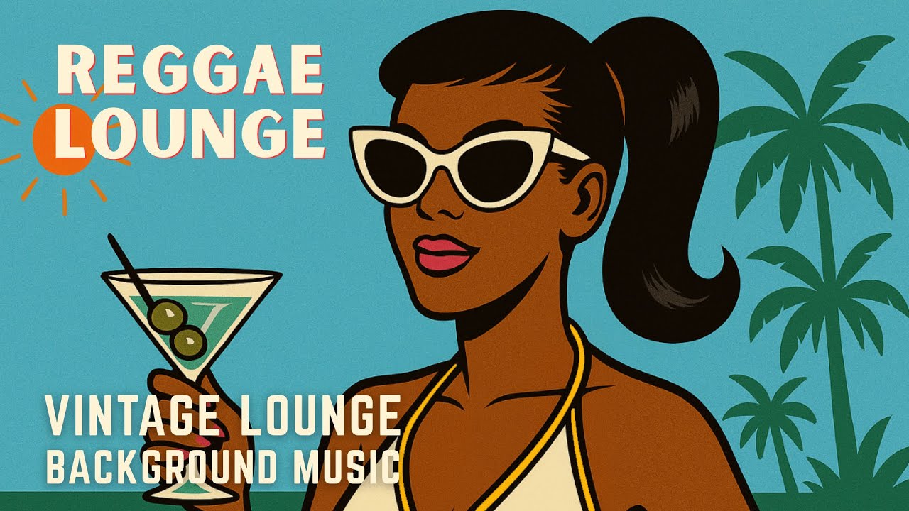 🏝️ Reggae Lounge &ndash; 1970s Tropical Lounge Jazz & Vintage Background Music for Chilling Out