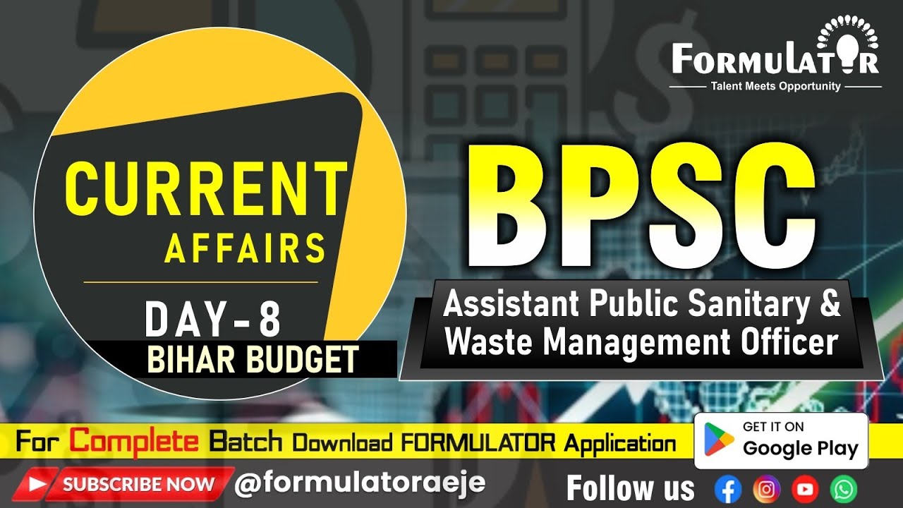 Current Affairs for BPSC Assistant Public Sanitary & Waste Management Officer | Bihar Budget Day-07