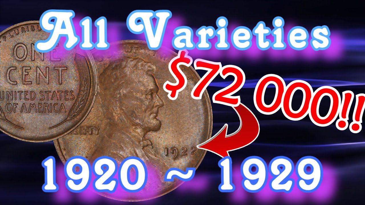 All Lincoln Cent Varieties Worth Money From 1920 To 1929