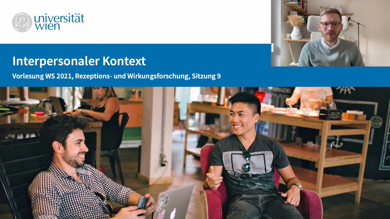 Wie wirken Medien? Interpersonale Effekte (Vorlesung 9)