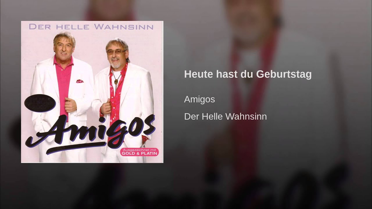 Heute hast du Geburtstag