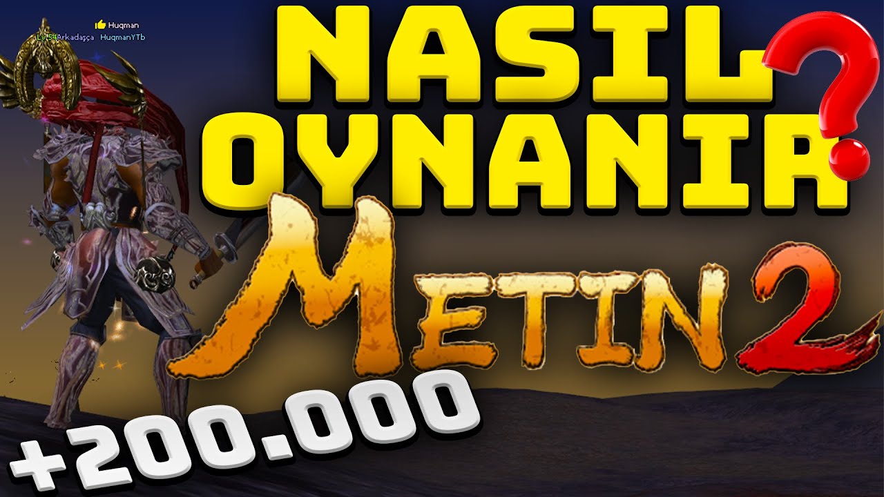 Metin2 Nasıl Oynanır ? 2025 - BAŞLANGIÇ !  İZLEMEDEN OYNAMA !