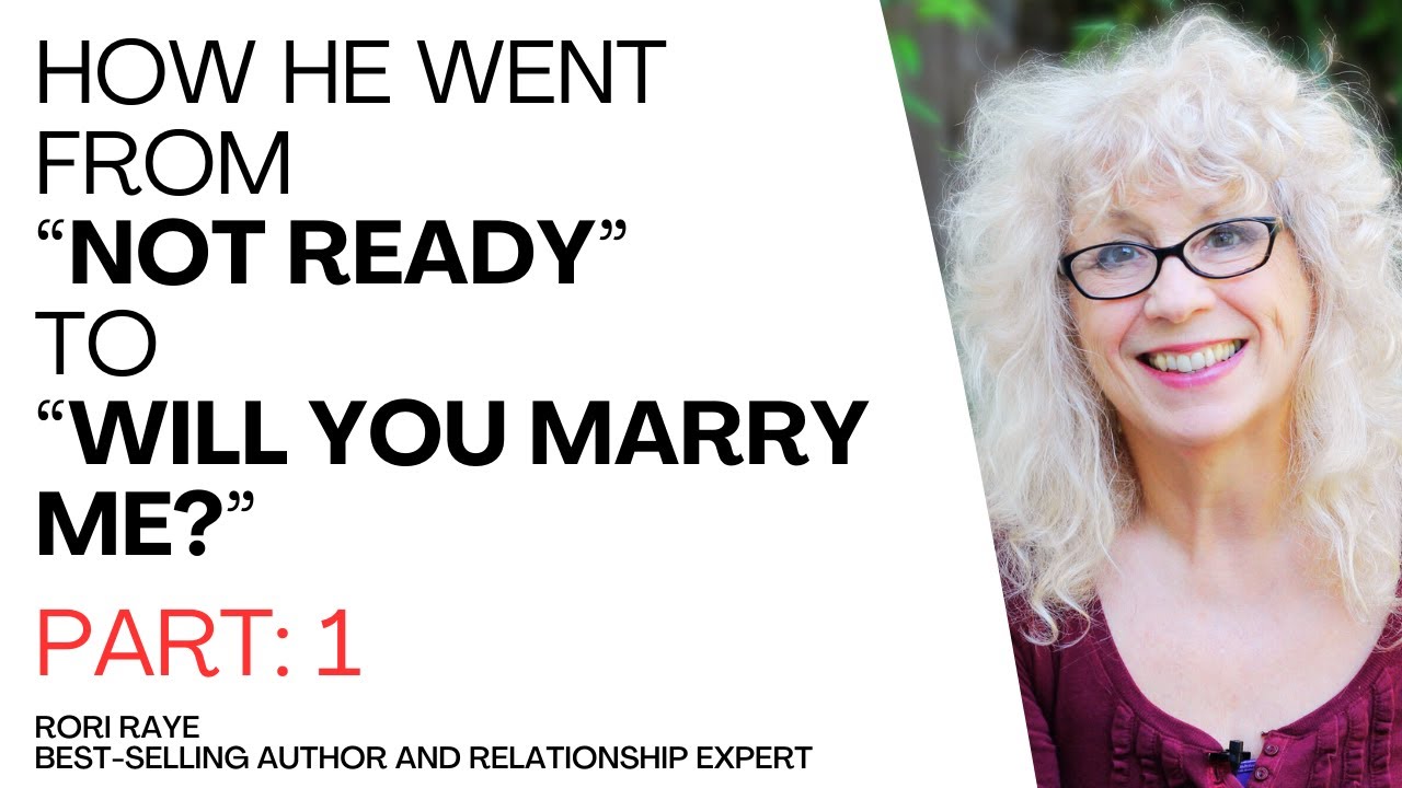 Make Him Go From Unsure To Proposing In Just 6 Weeks