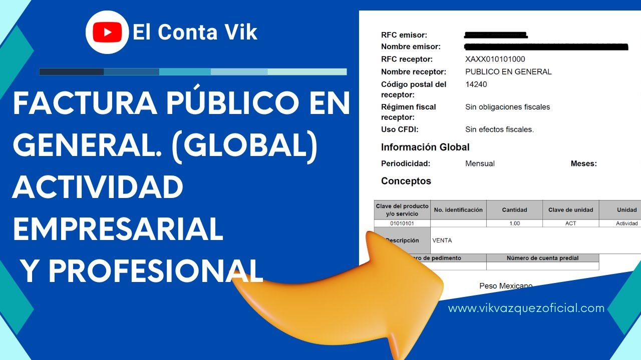 ✅📄Como elaborar CFDI público en general (FACTURA GLOBAL) Actividad Empresarial y Profesional 🖥️ 📌