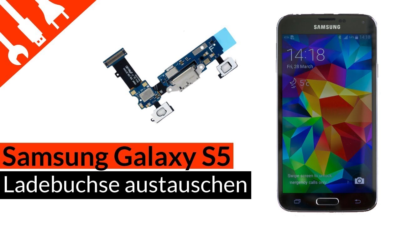 Galaxy S5 Ladebuchse | Mikro | Sensortasten austauschen | Samsung Galaxy S5 Port einfach wechseln