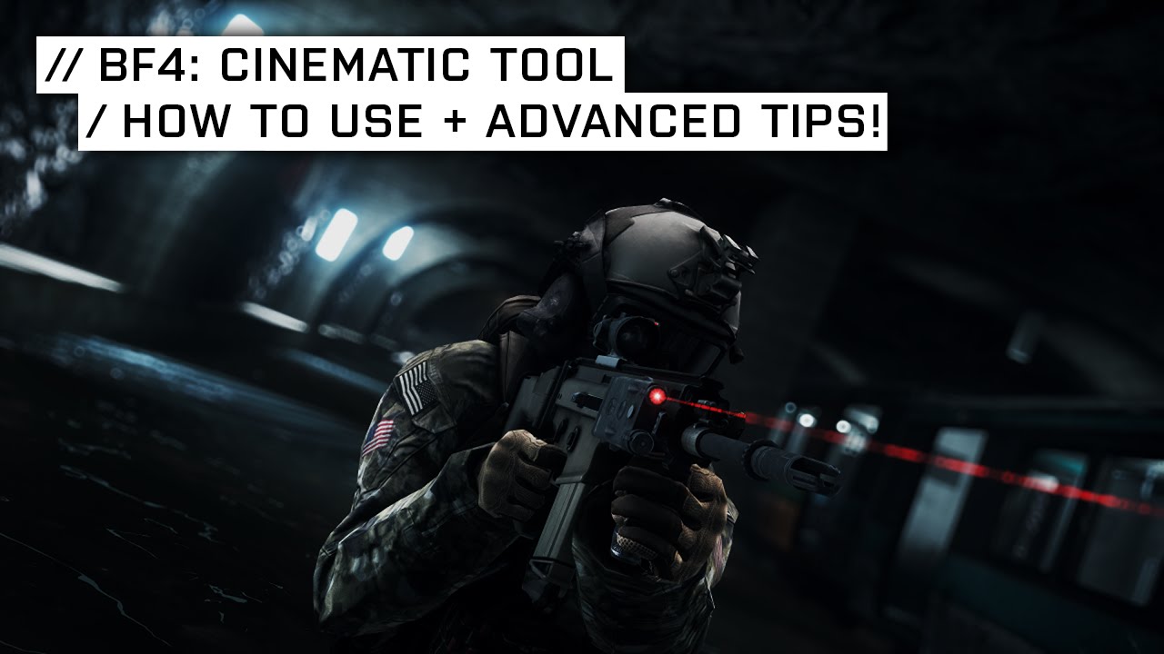 BF4 EXTENDED CINEMATIC TOOL TUTORIAL + ADVANCED TIPS! | Battlefield 4