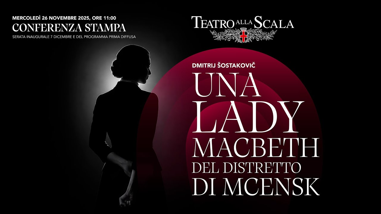 Conferenza stampa della serata inaugurale 7 dicembre - Una Lady Macbeth del distretto di Mcensk