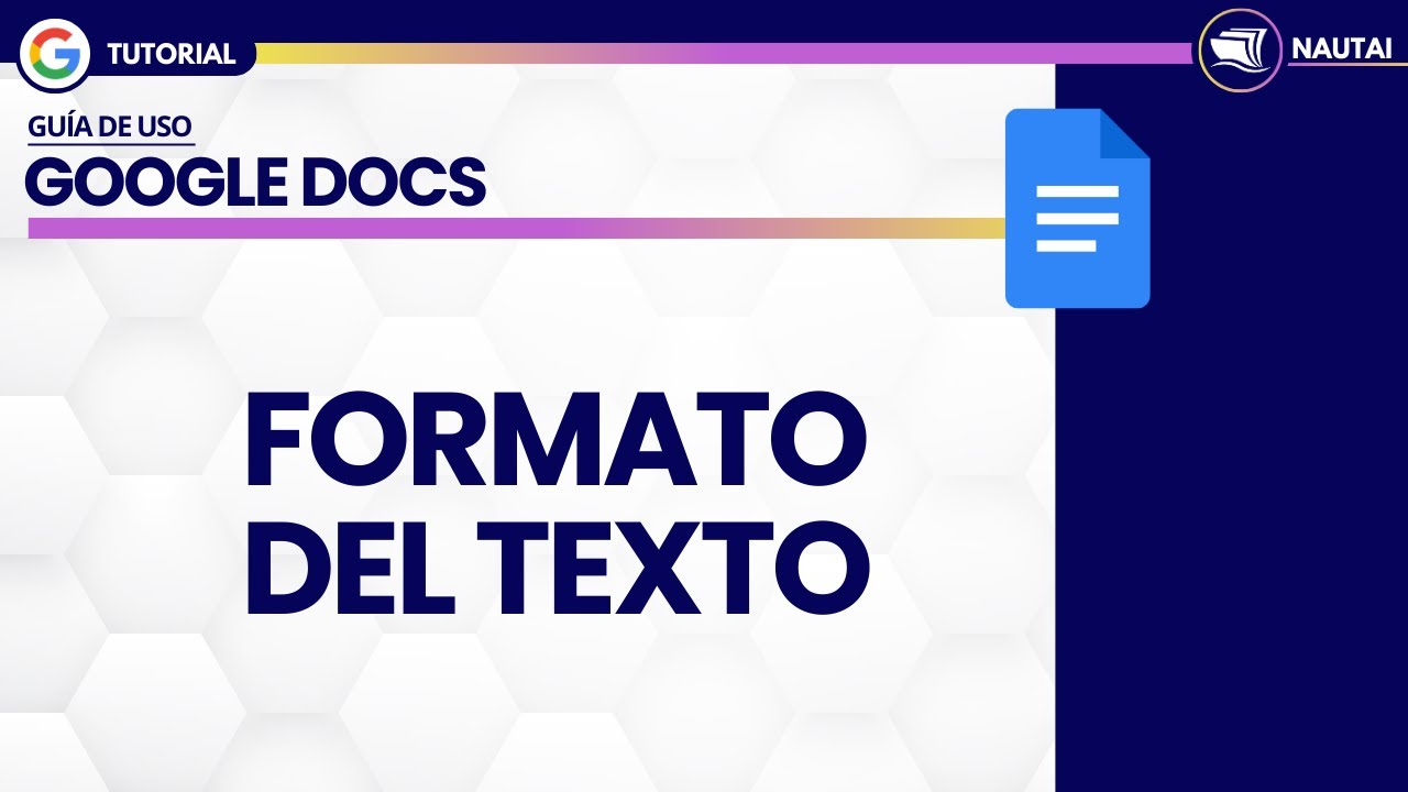 Formato de texto / Tutorial Google Docs