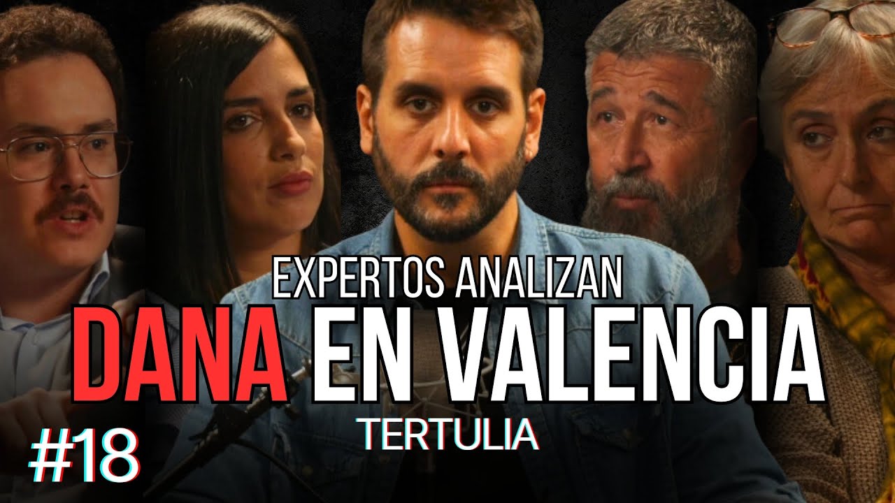 DANA y Tragedia en Valencia: Análisis de Expertos y Testimonios – TERTULIA - Roca Project 18