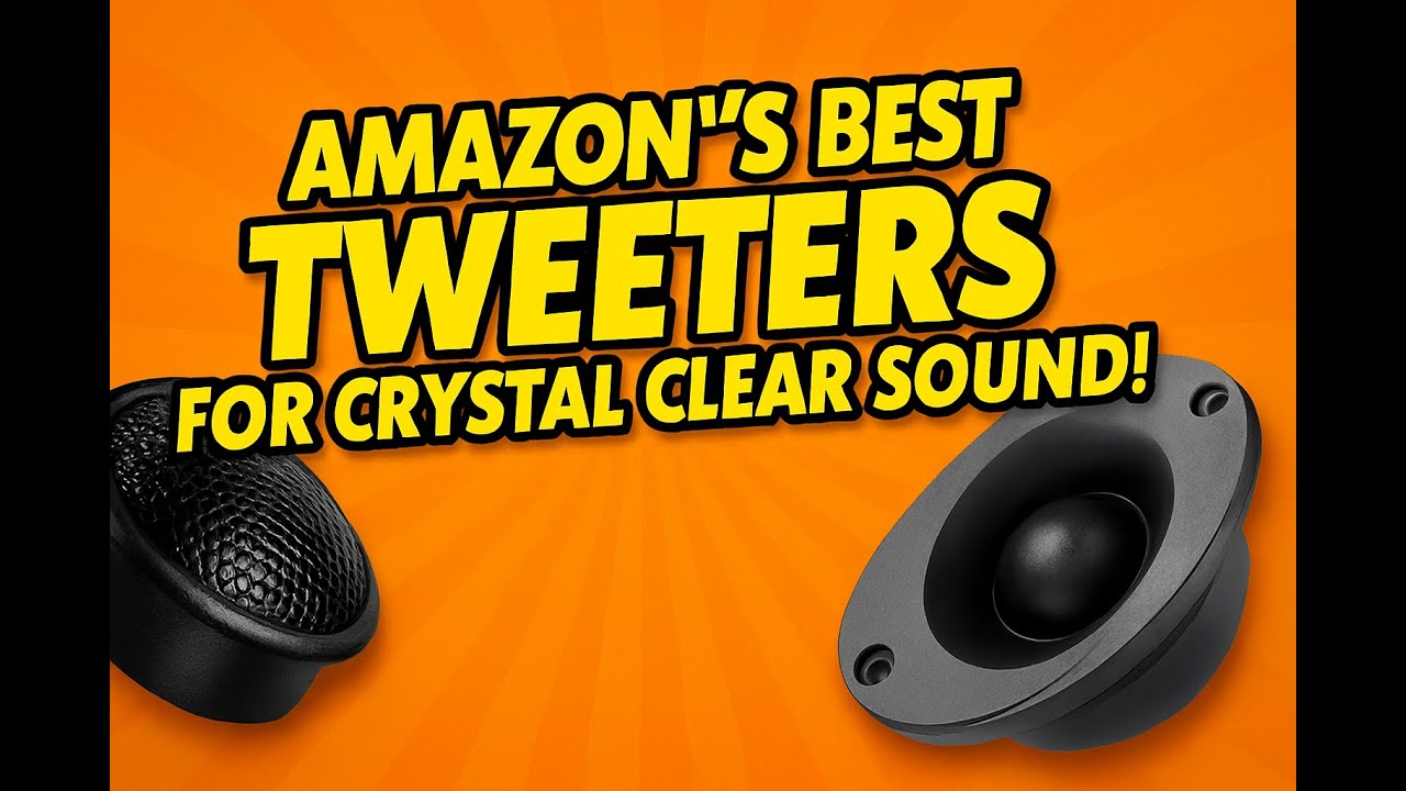 Amazon's Best Car Tweeters