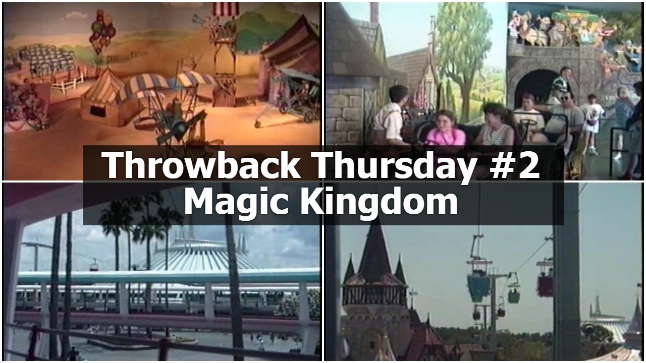 Throwback Thursday #2 |  Magic Kingdom | Walt Disney World