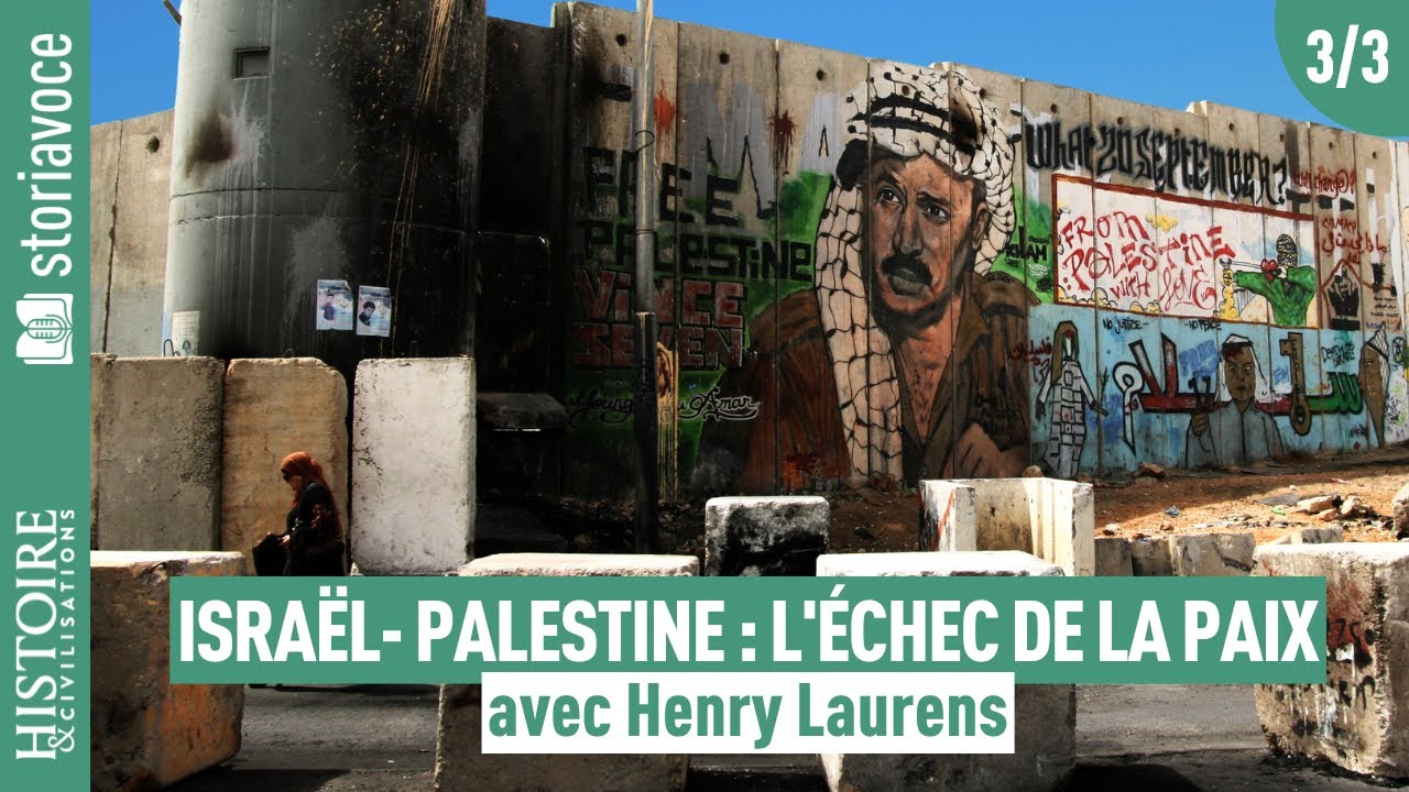 Isra&euml;l - Palestine : l'&eacute;chec du processus de paix, avec Henry Laurens