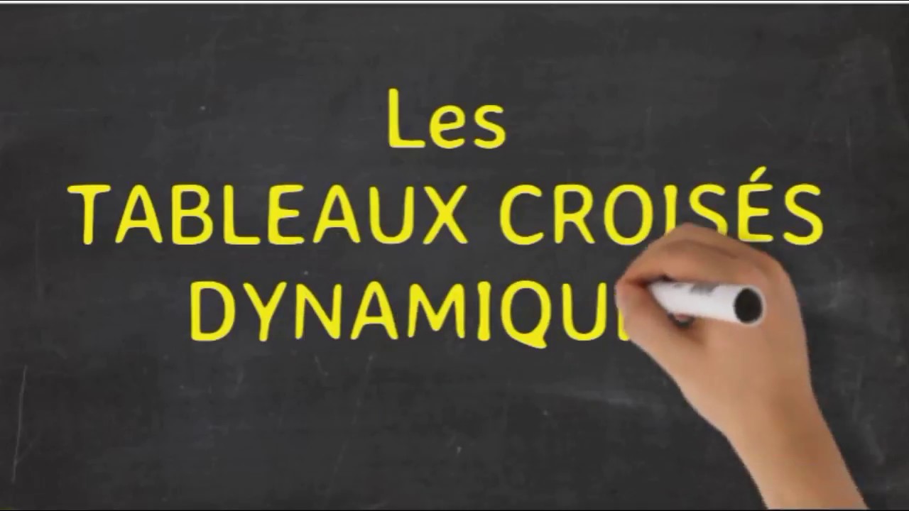 EXCEL : LES TABLEAUX CROISÉS DYNAMIQUES EN DOUCEUR #31