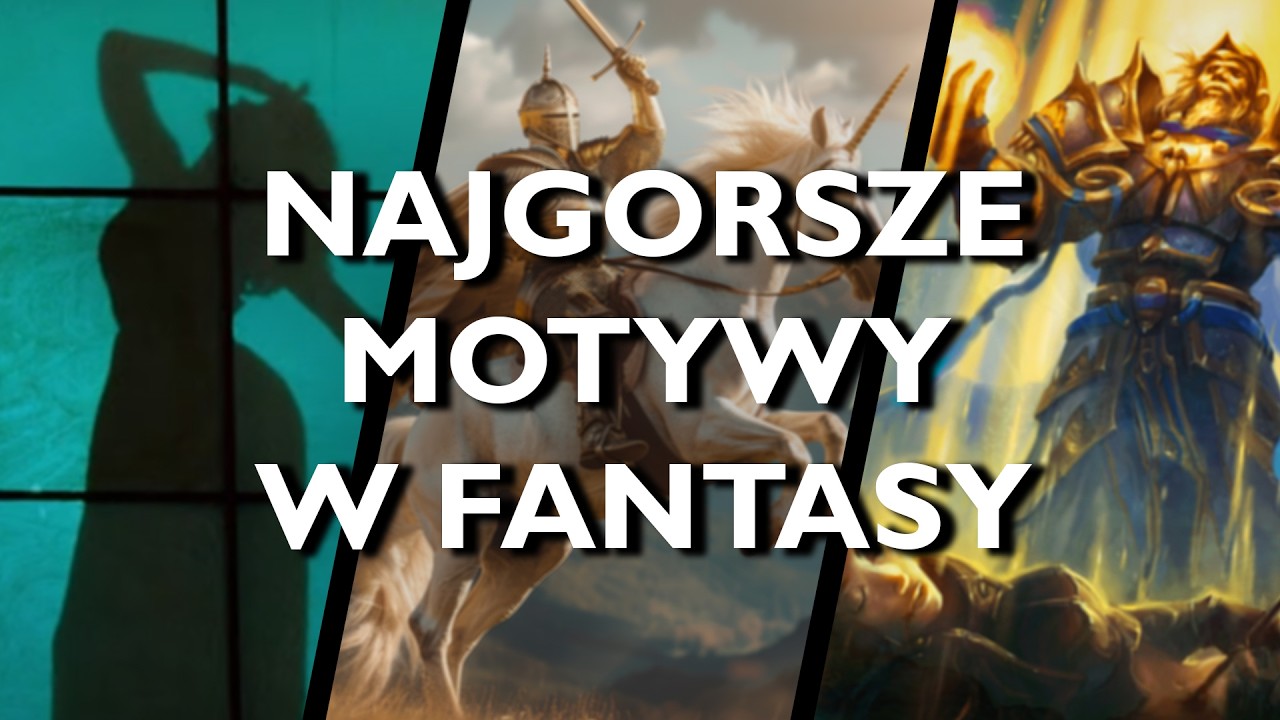 NAJGORSZE MOTYWY LITERACKIE W FANTASY🏰🧙