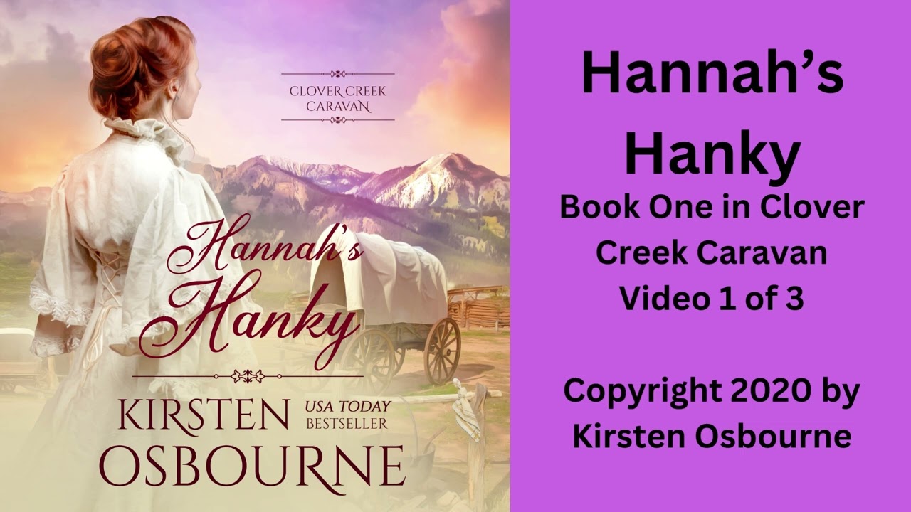 Hannah’s Hanky Video 1 of 3
