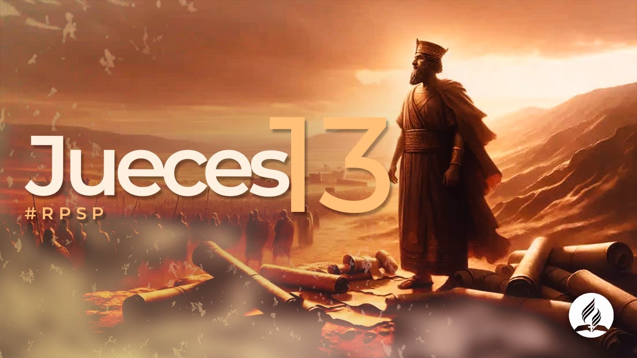 Jueces 13 - Reavivados Por Su Palabra #RPSP | 2025 - 2028