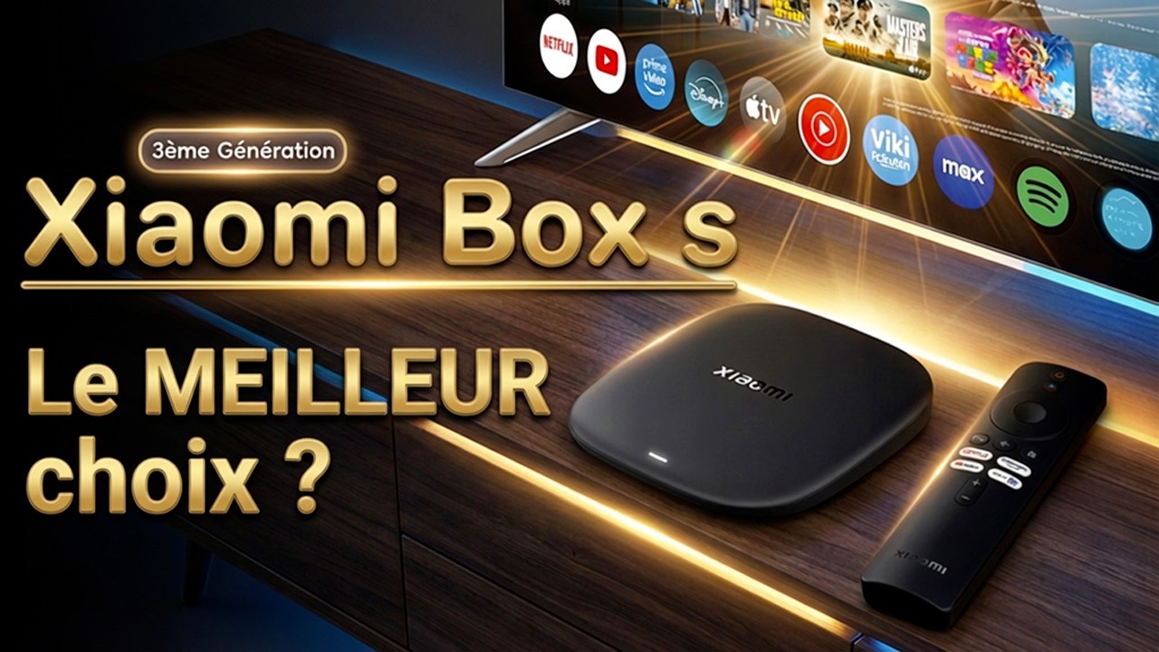 Xiaomi TV Box S (3e génération) : La meilleure box Android TV à petit prix ?