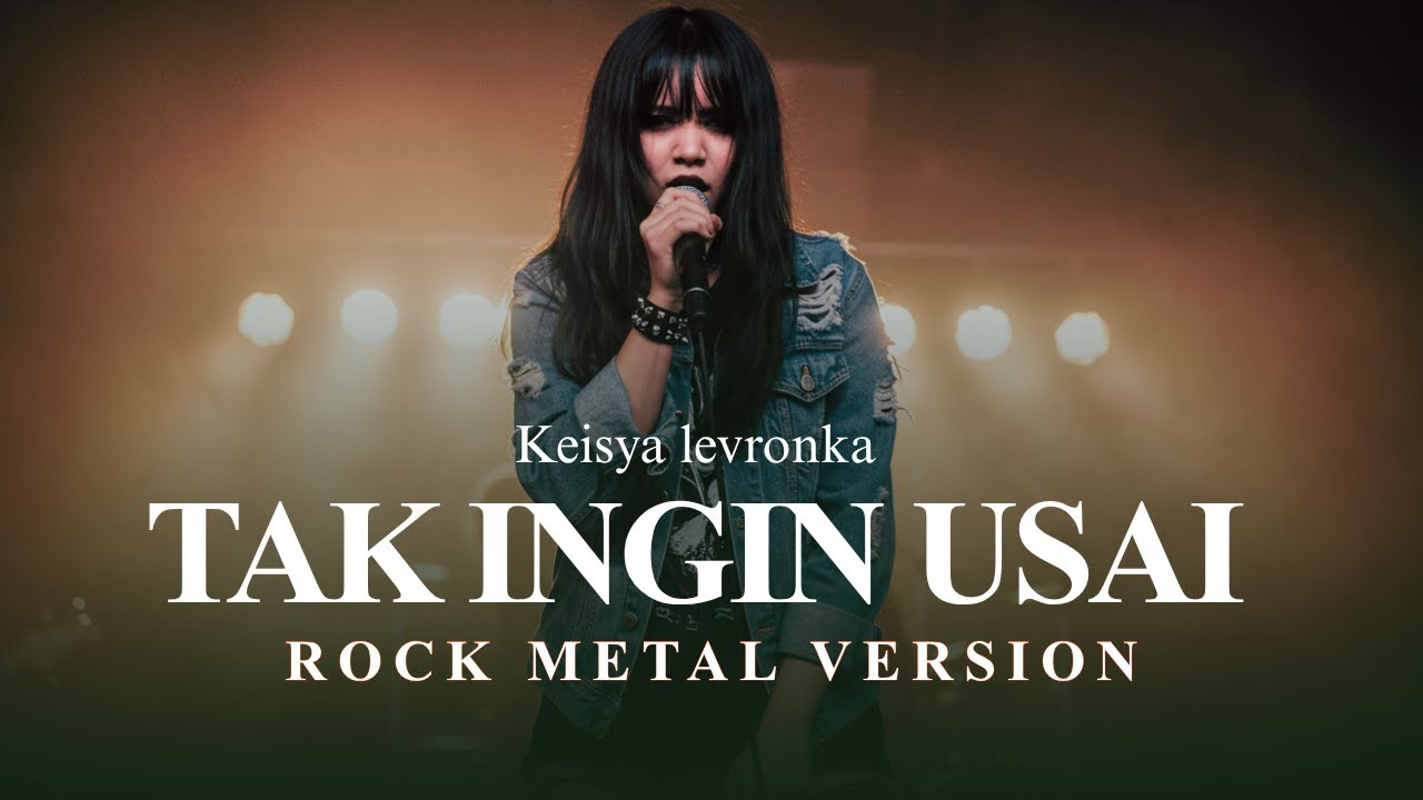 Tak Ingin Usai - Keisya Levronka | Rock Version
