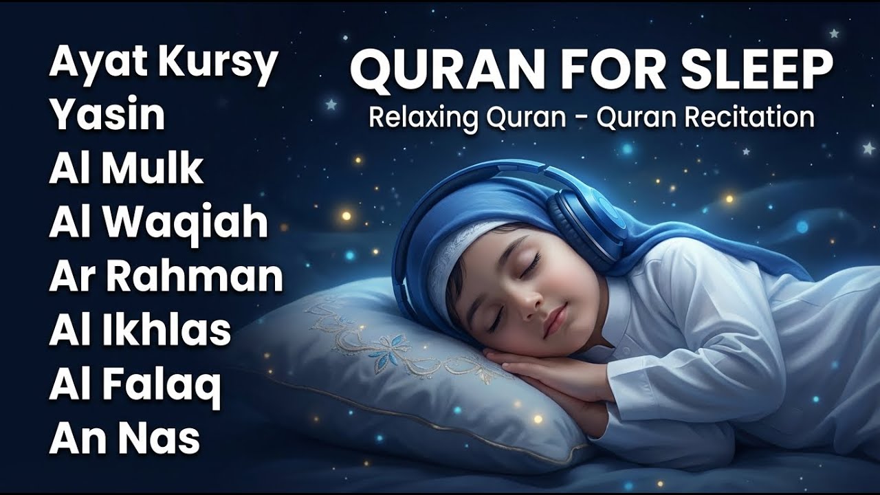 Uyqu uchun Qur'on   Dam olish uchun tinchlantiruvchi oyatlar Oyat Kursiy, Yasin, Arrahmon AYOP MOSAP