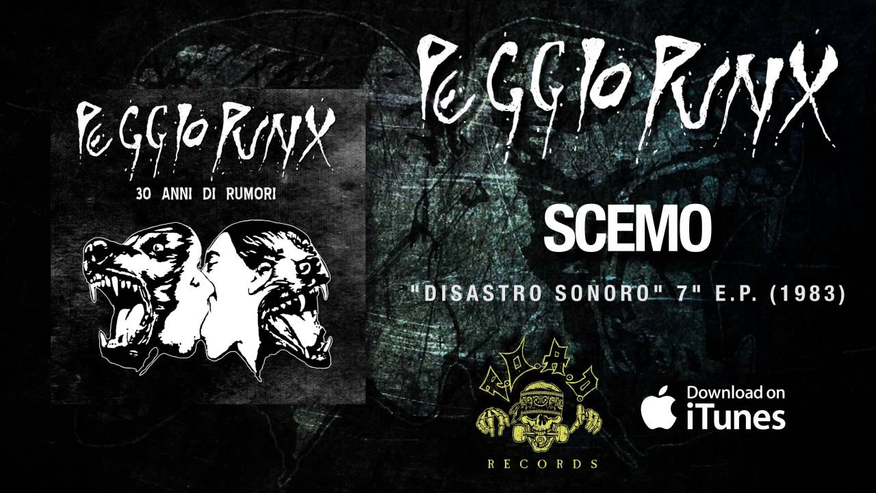 Peggio Punx - Scemo