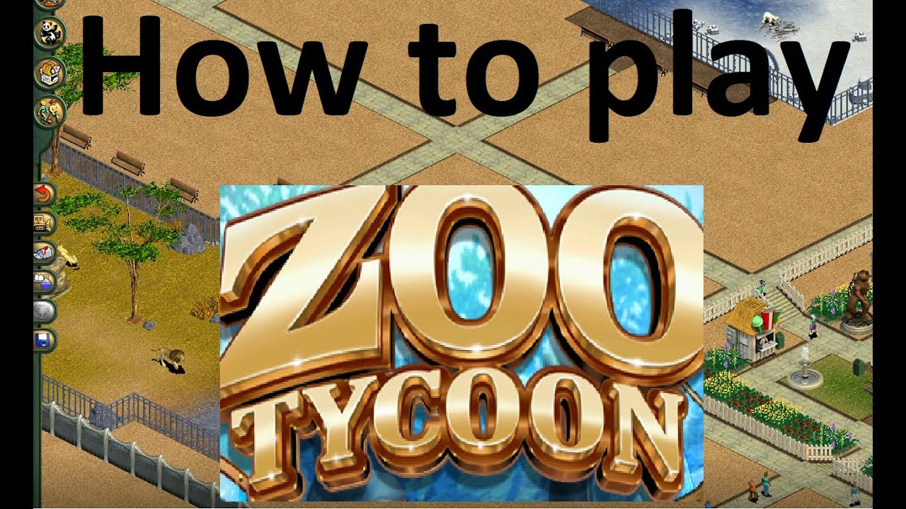 How to play Zoo Tycoon