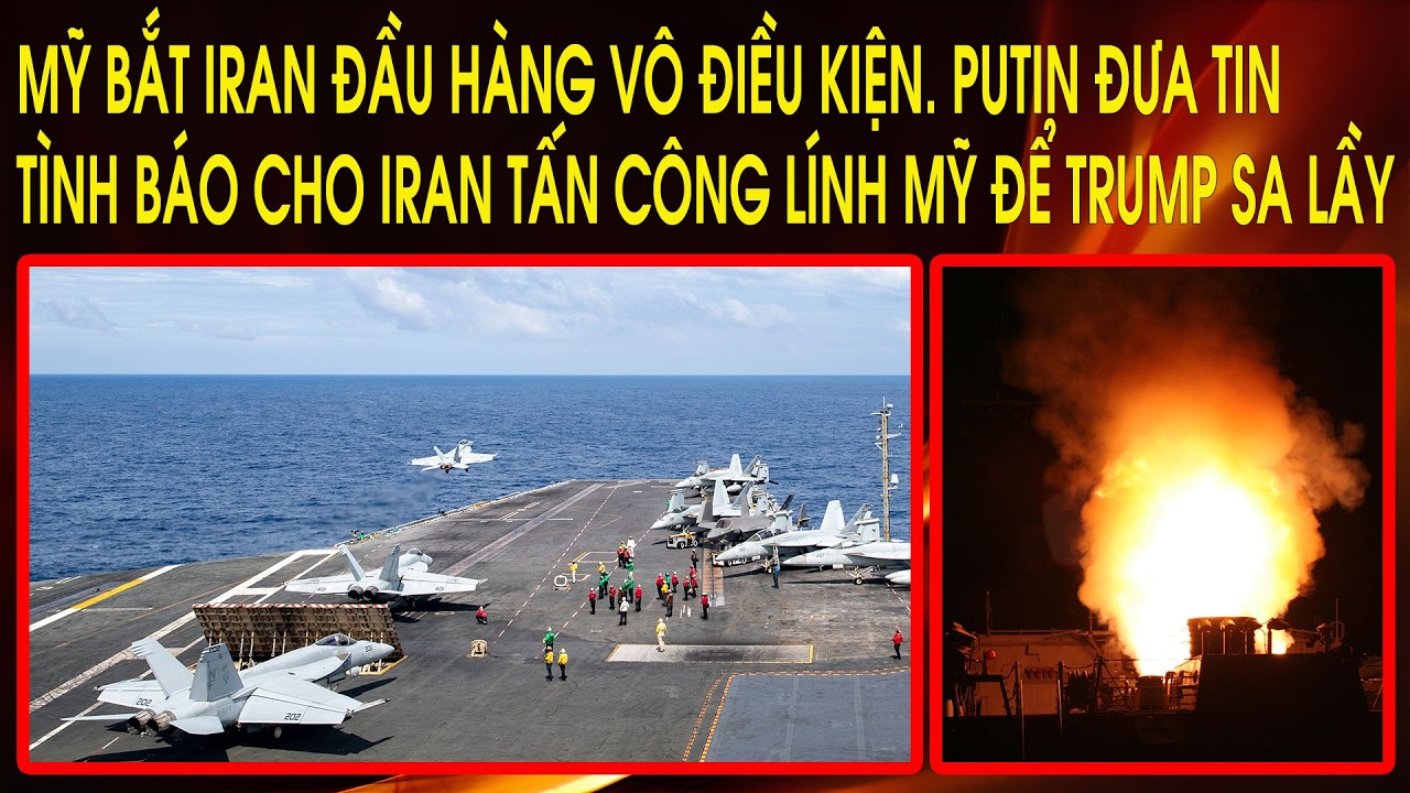 Mỹ bắt Iran ĐẦU HÀNG VÔ ĐIỀU KIỆN. Putin đưa tin tình báo cho Iran tấn công lính Mỹ để Trump sa lầy