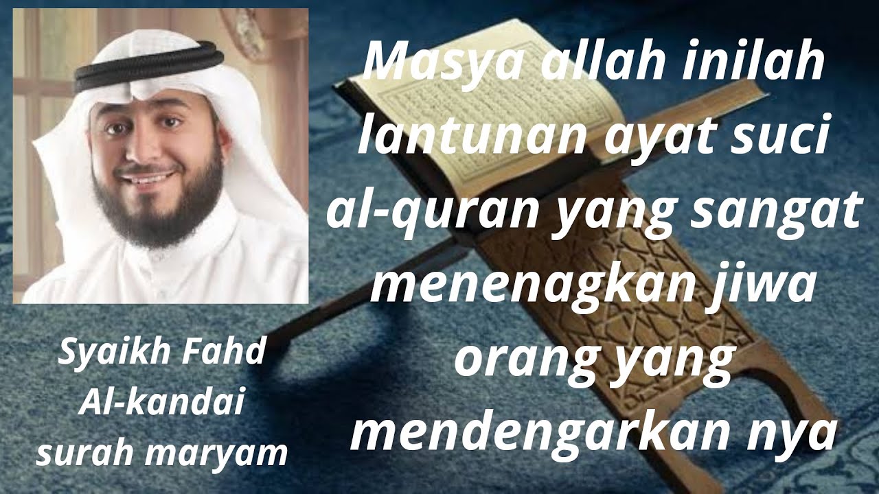 Murottal surah maryam syaikh fahd al-kandari