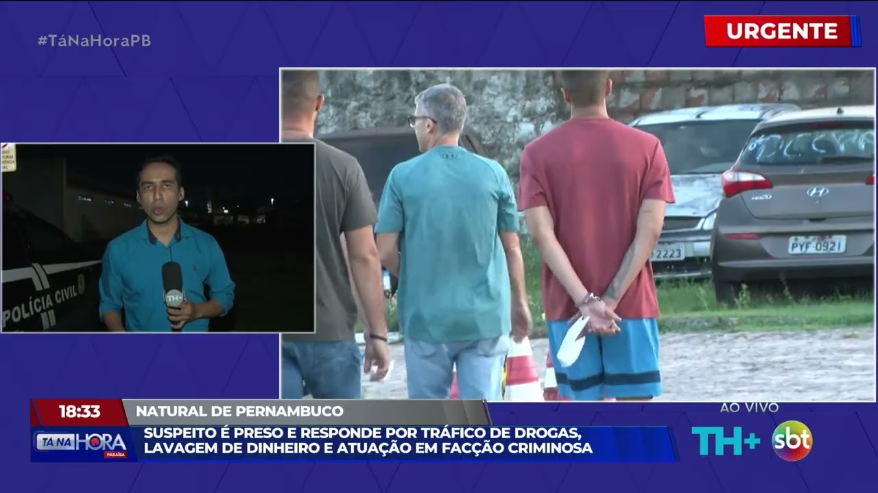 Homem natural de Pernambuco é preso suspeito de diversos crimes - Tá Na Hora PB - 12 02 26