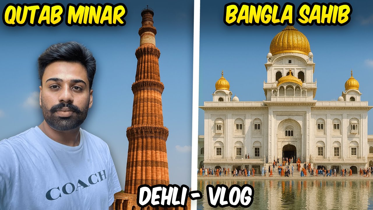 EXPLORING DELHI:- 