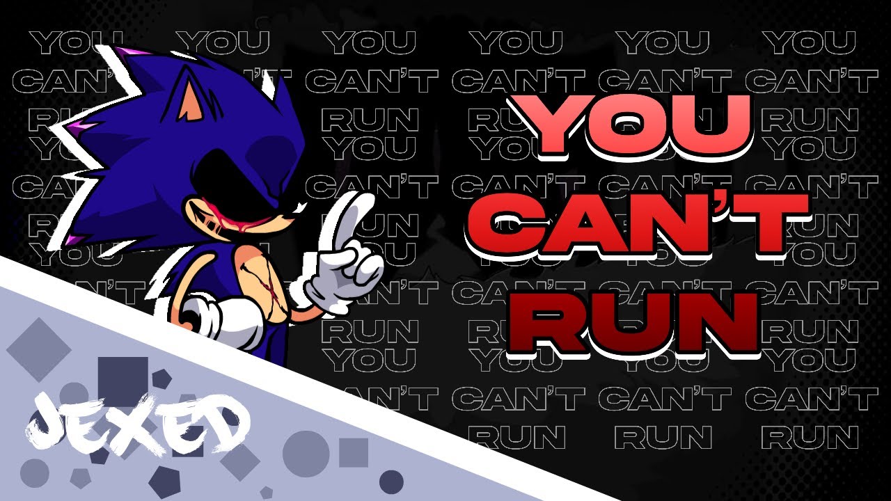 Friday Night Funkin' - Vs Sonic.exe - You Can't Run Jexed REMIX