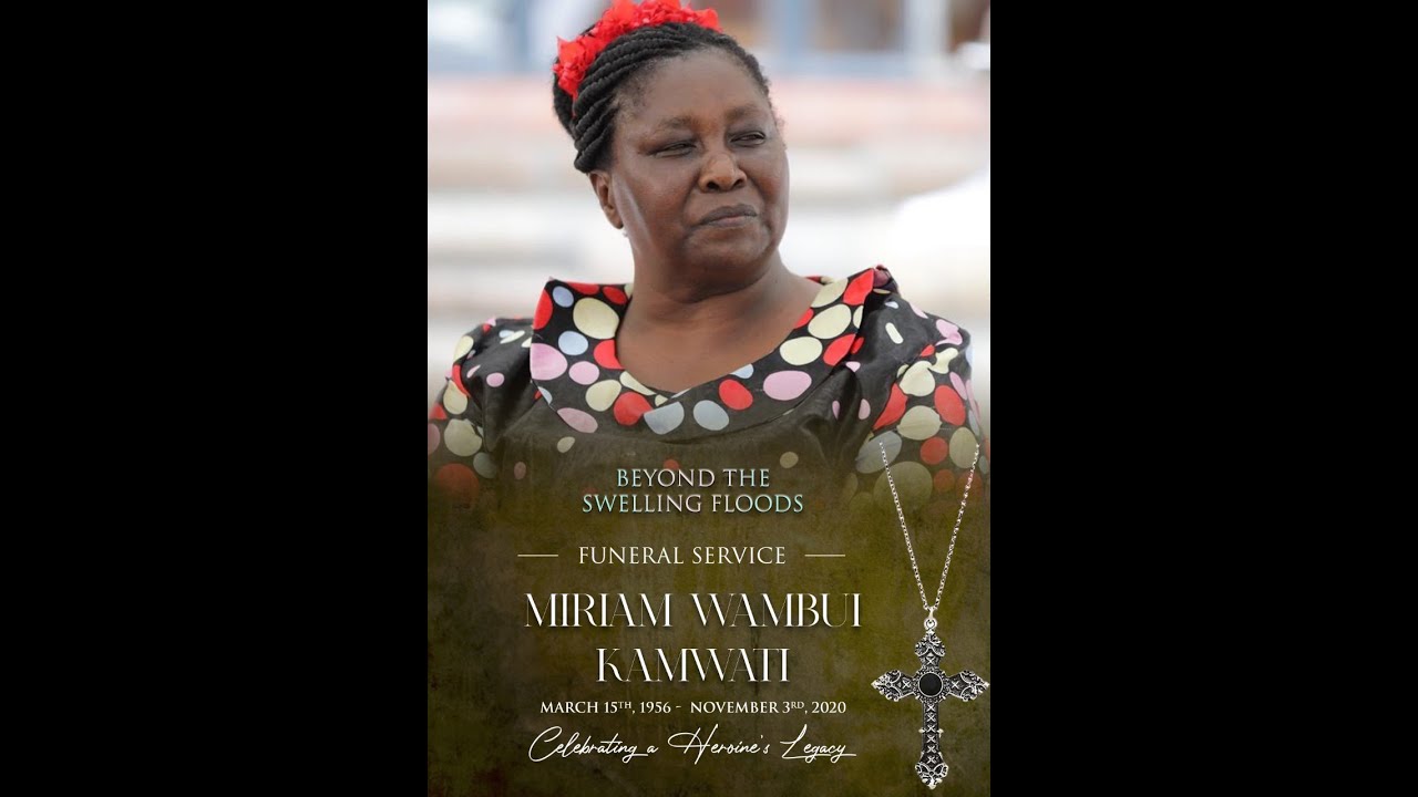 Miriam Wambui Kamwati Funeral Service