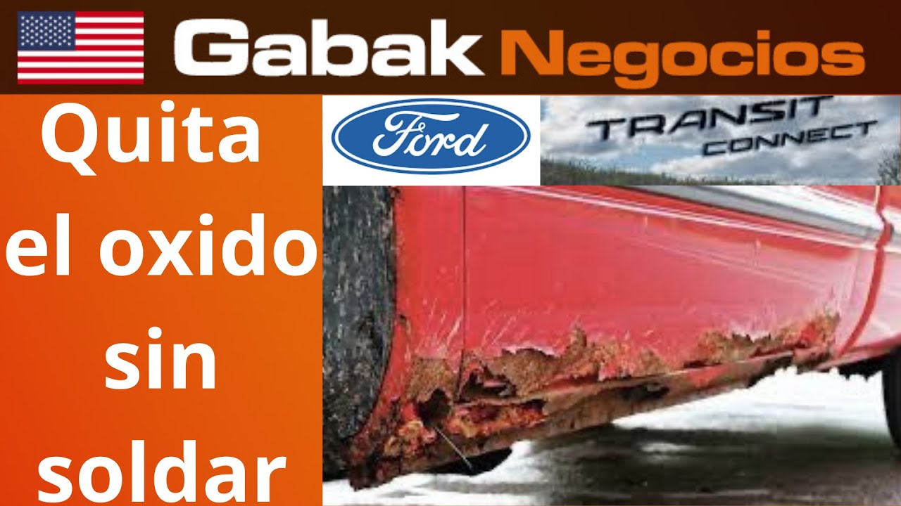 como reparar oxido de un auto sin soldar - Ford transit connect