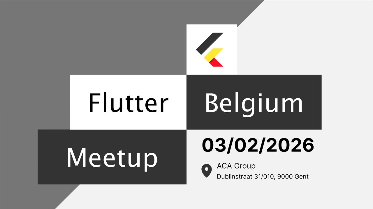 Flutter Belgium Meetup #26
