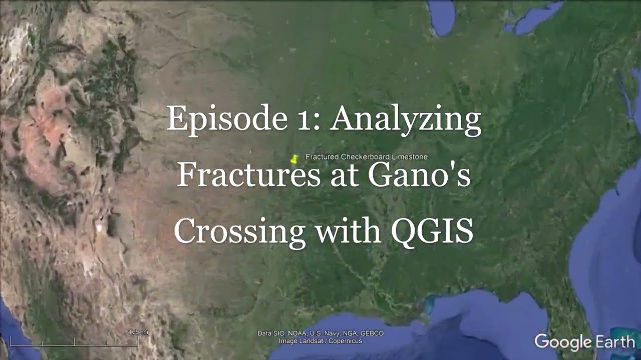 Episode 1 QGIS for Geoscience Professionals: Fracture Analysis of the Checkerboard Limestone
