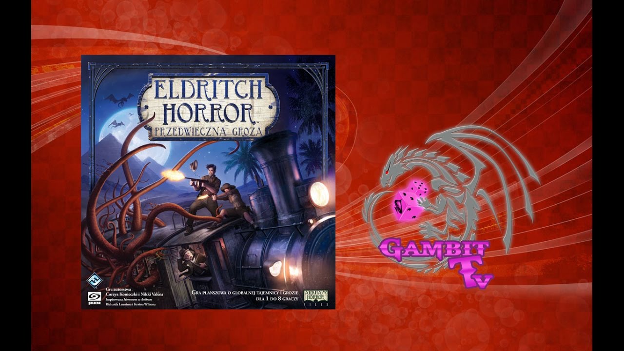 Eldritch Horror: Przedwieczna Groza - Rewizja