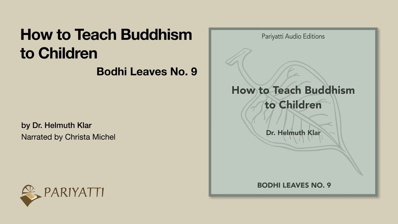 How to Teach Buddhism to Children by Dr. Helmuth Klar