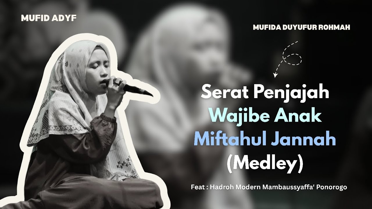 SERAT PENJAJAH | WAJIBE ANAK | MIFTAHUL JANNAH (MEDLEY) || voc. mufida duyufur rohmah ft mambausyafa