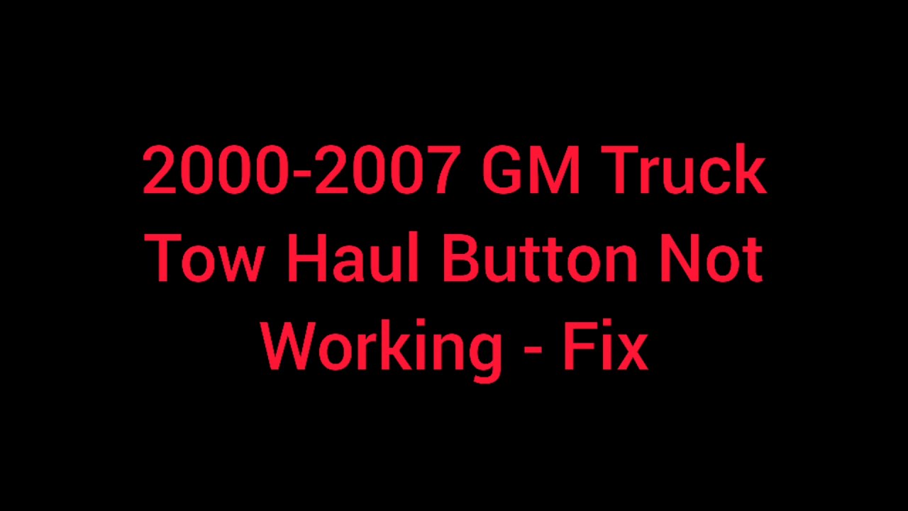 2000 to 2007 GM Truck Tow Haul Button Not Working. Fixed Without Gear Shift Lever Replacement