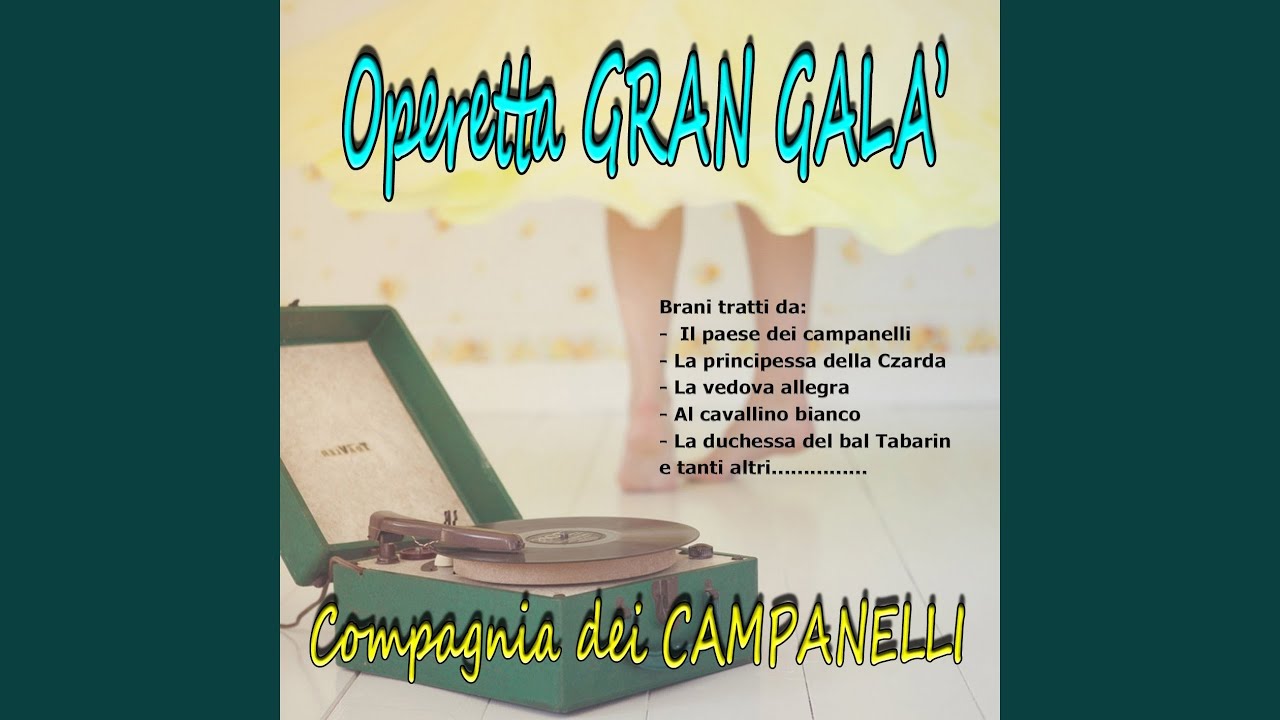 Canta un coro di angioletti (La principessa della Czarda)