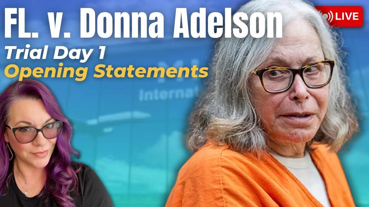 FL v. Donna Adelson Day 1 Opening Statements. New info on Jail Informants. Luis Rivera testifies.