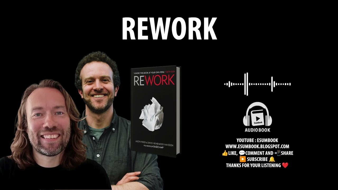 Rework Book Summary: Build a Successful Business Without Working 24/7