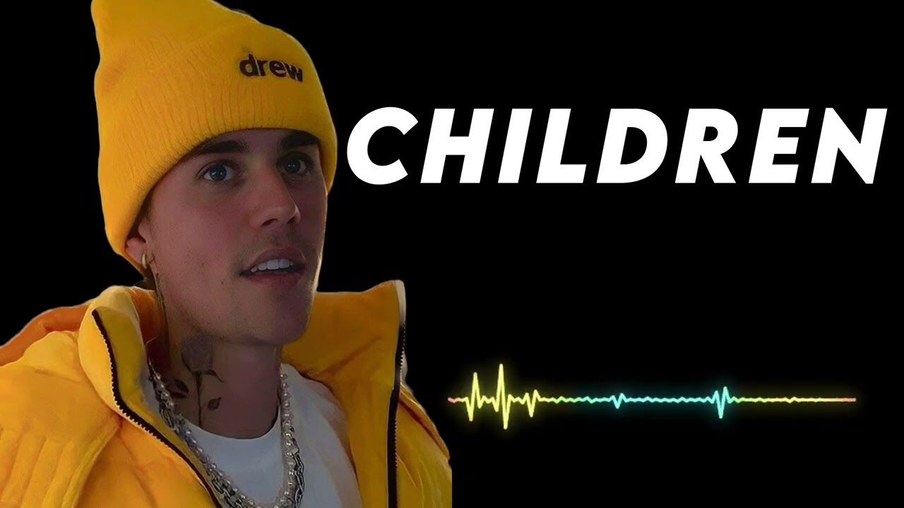 Children - Justin Bieber 