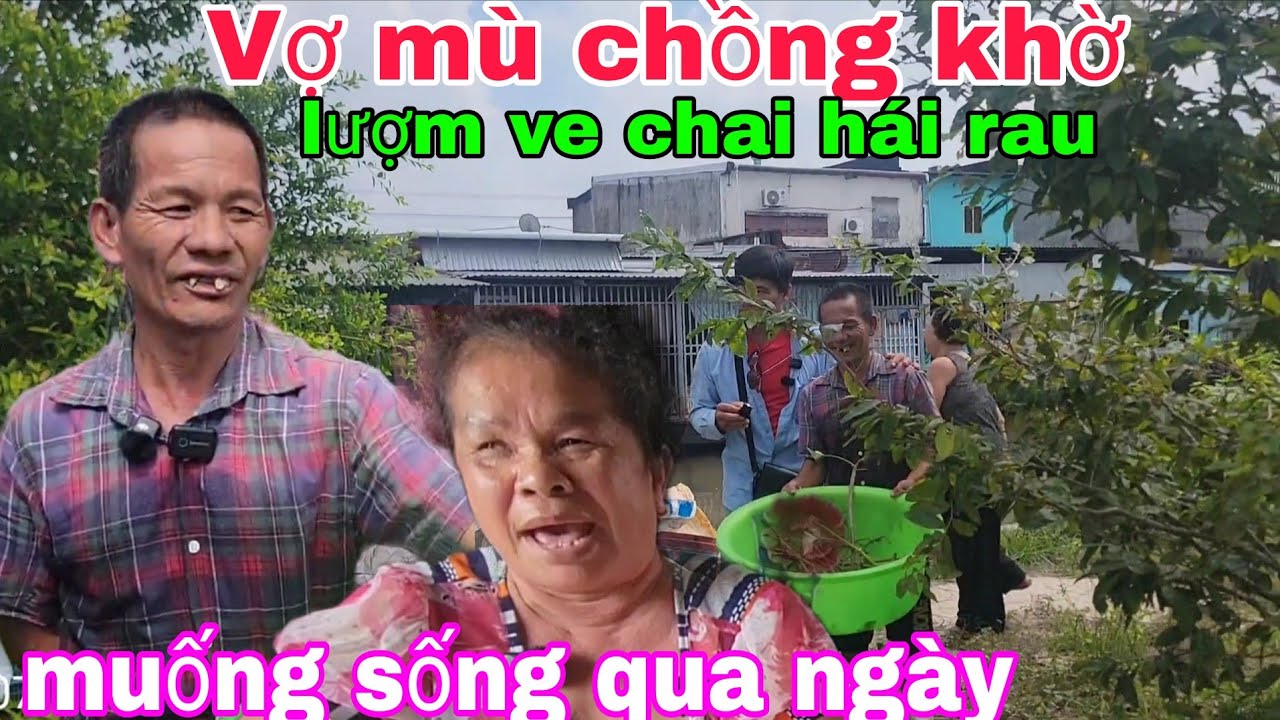 Hai vợ chồng người mù người thì khờ tâm sự tâm không nhịn được cười. Thiện Tâm 