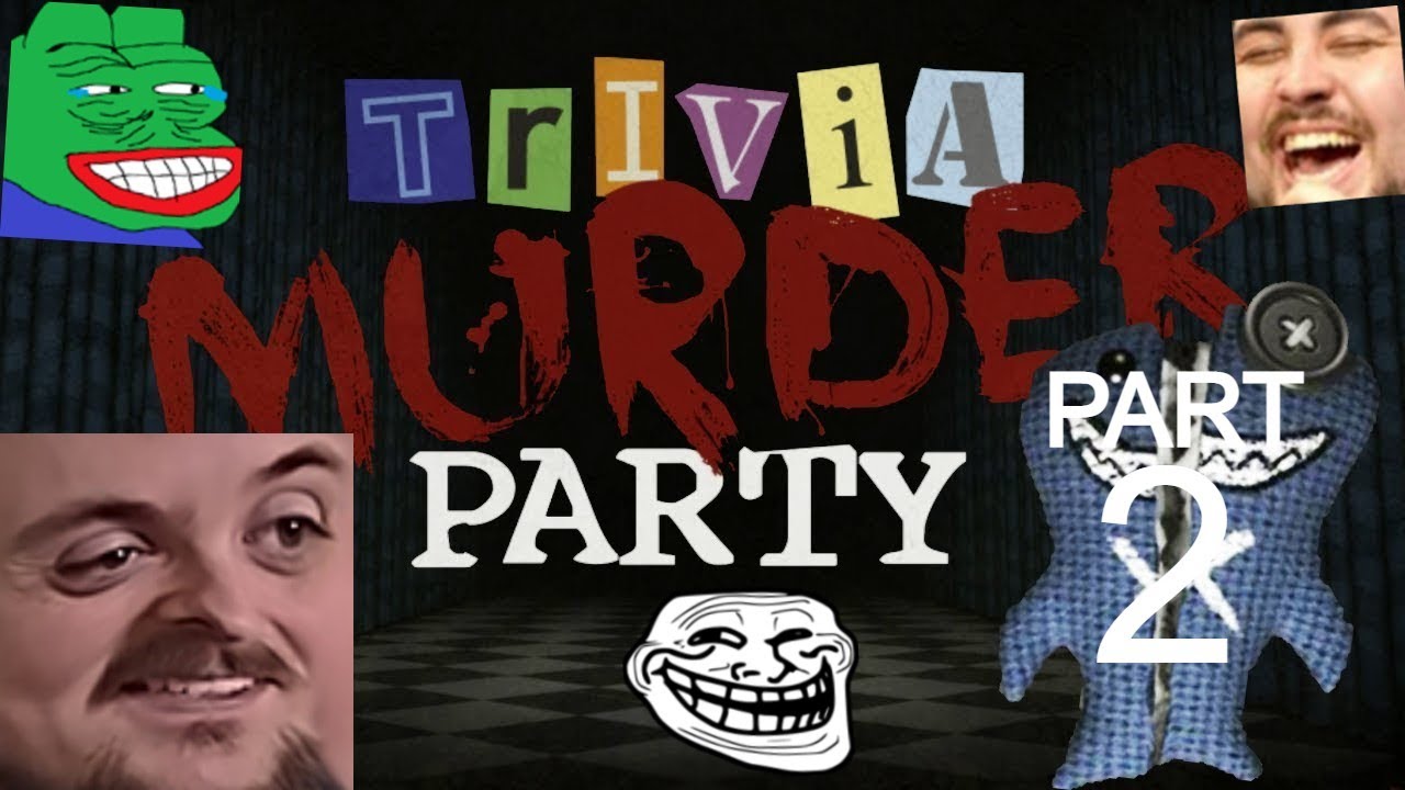 Forsen Plays The Jackbox Trivia Murder Party - Part 2 (With Chat)