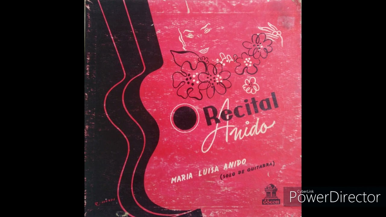 Maria Luisa Anido - Recital Anido - Álbum Completo