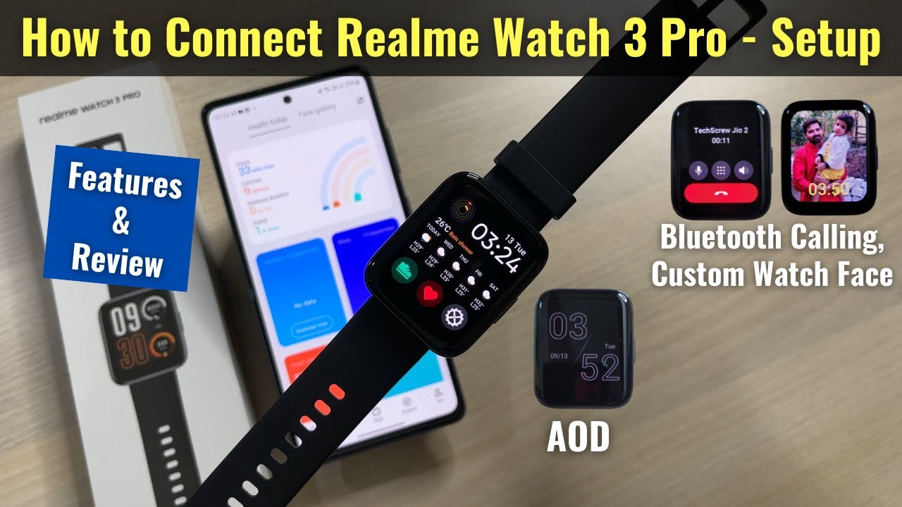 Realme Watch 3 Pro Setup with Android Phone - Features & Review | Complete Smartwatch Under Rs.5000