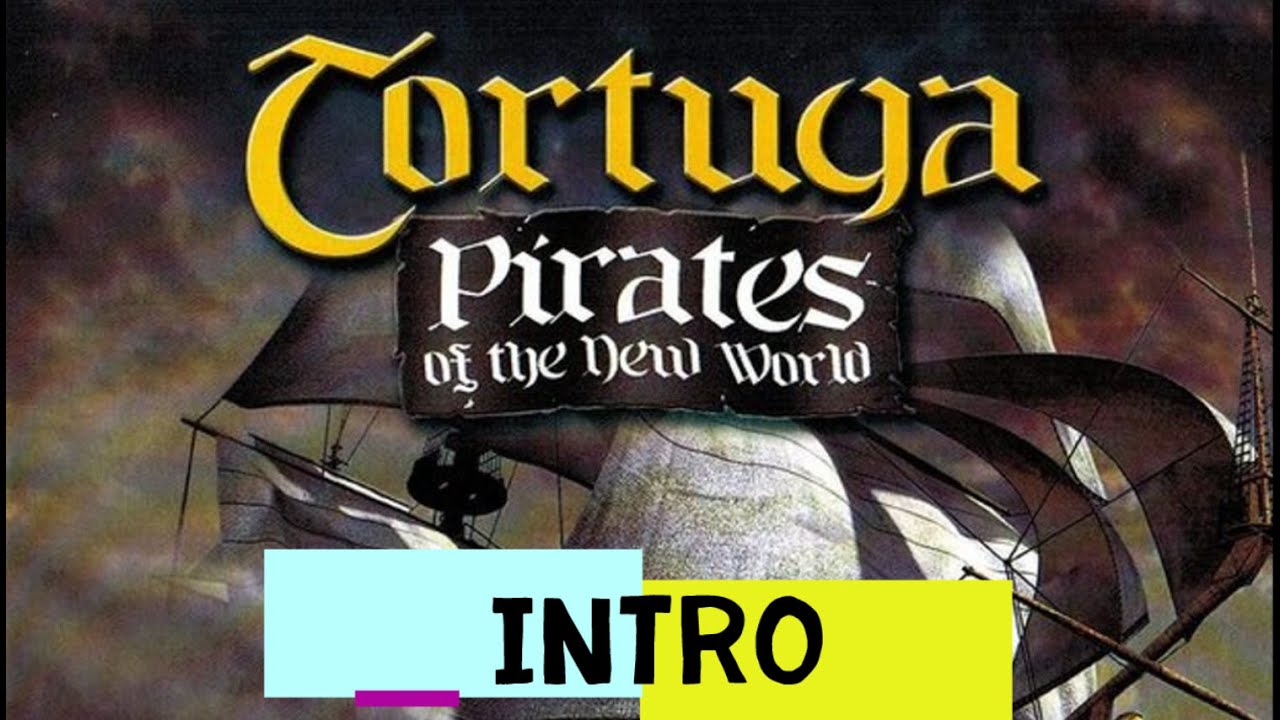 Tortuga: Pirates of the New World Gameplay - Introduction + 1st Mission!